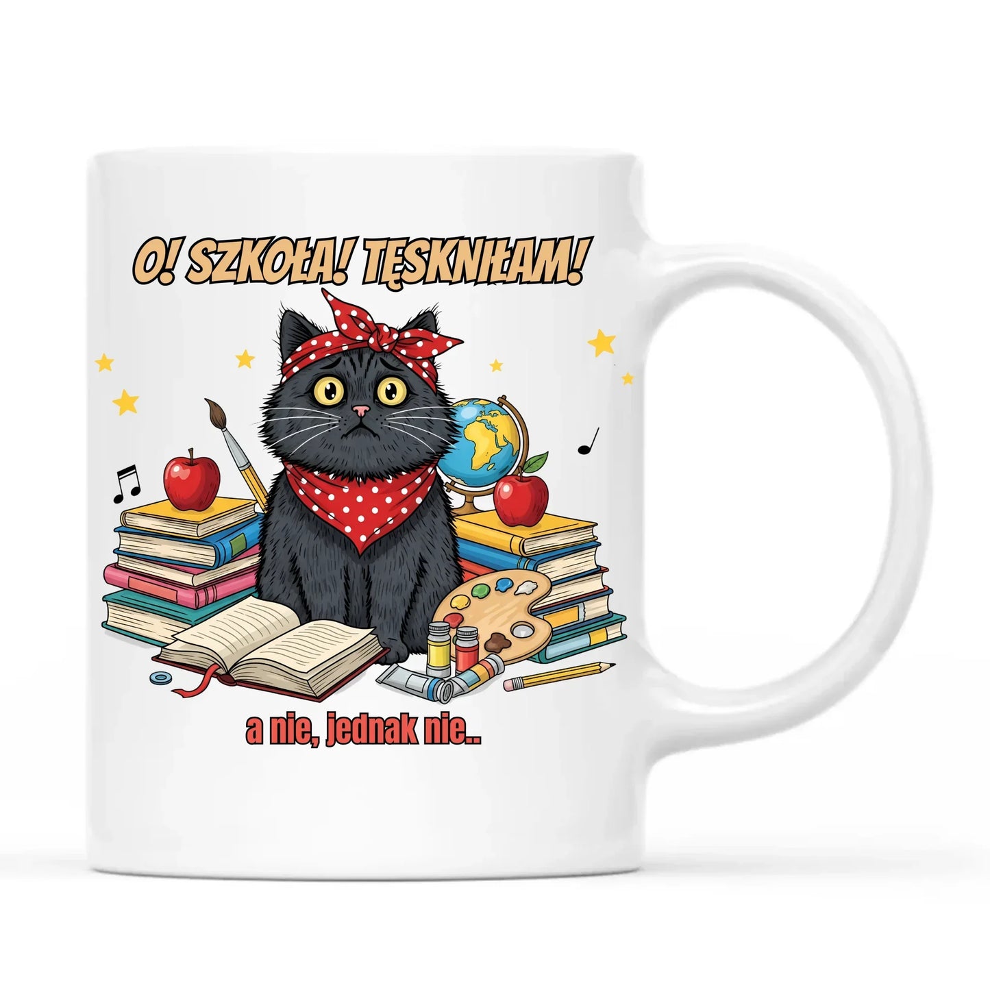 Kubek szkolny O! Szkoła! Tęskniłam! a nie, jednak nie... SZ12 - StoryCups.pl
