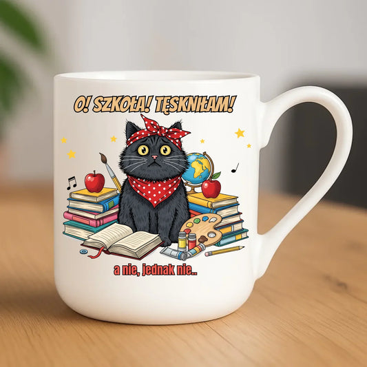 Kubek elegant szkolny O! Szkoła! Tęskniłam! a nie, jednak nie... SZ12 - StoryCups.pl