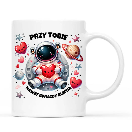 Przy Tobie nawet gwiazdy bledną | Kubek W57 - StoryCups.pl