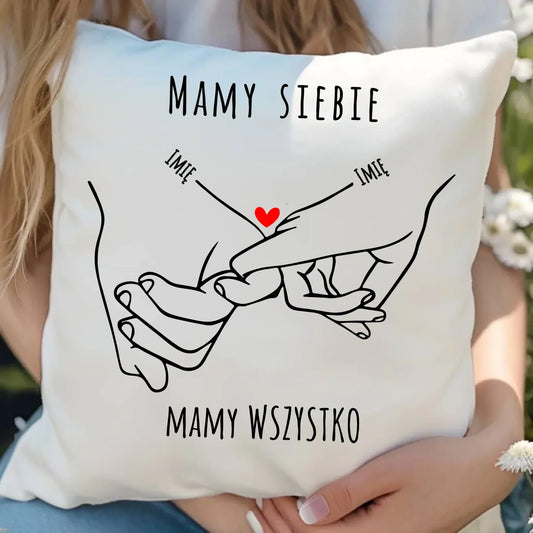 Mamy siebie mamy wszystko | Poduszka z imionami dla par W63 - StoryCups.pl