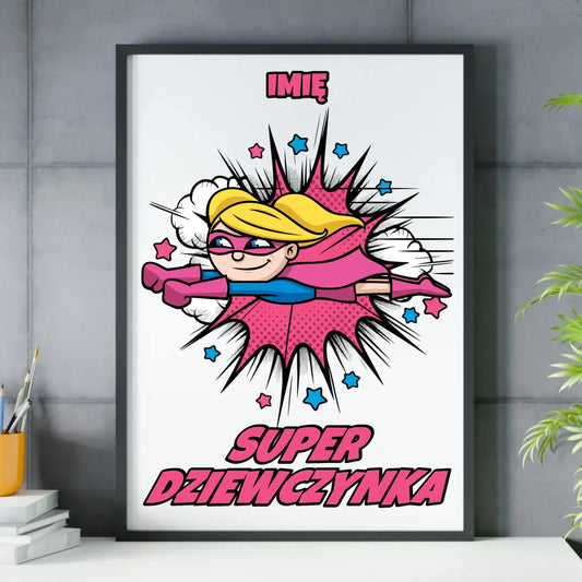 Super Dziewczynka | Obraz w ramie dla dziecka DD17 - StoryCups.pl