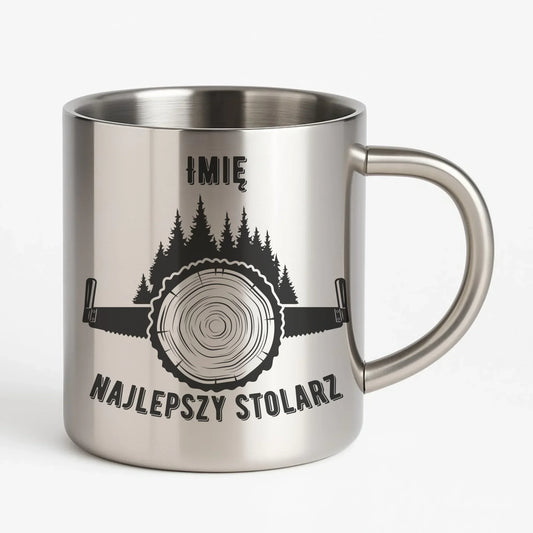 Najlepszy stolarz | Personalizowany metalowy kubek dla stolarza ZS01 - StoryCups.pl