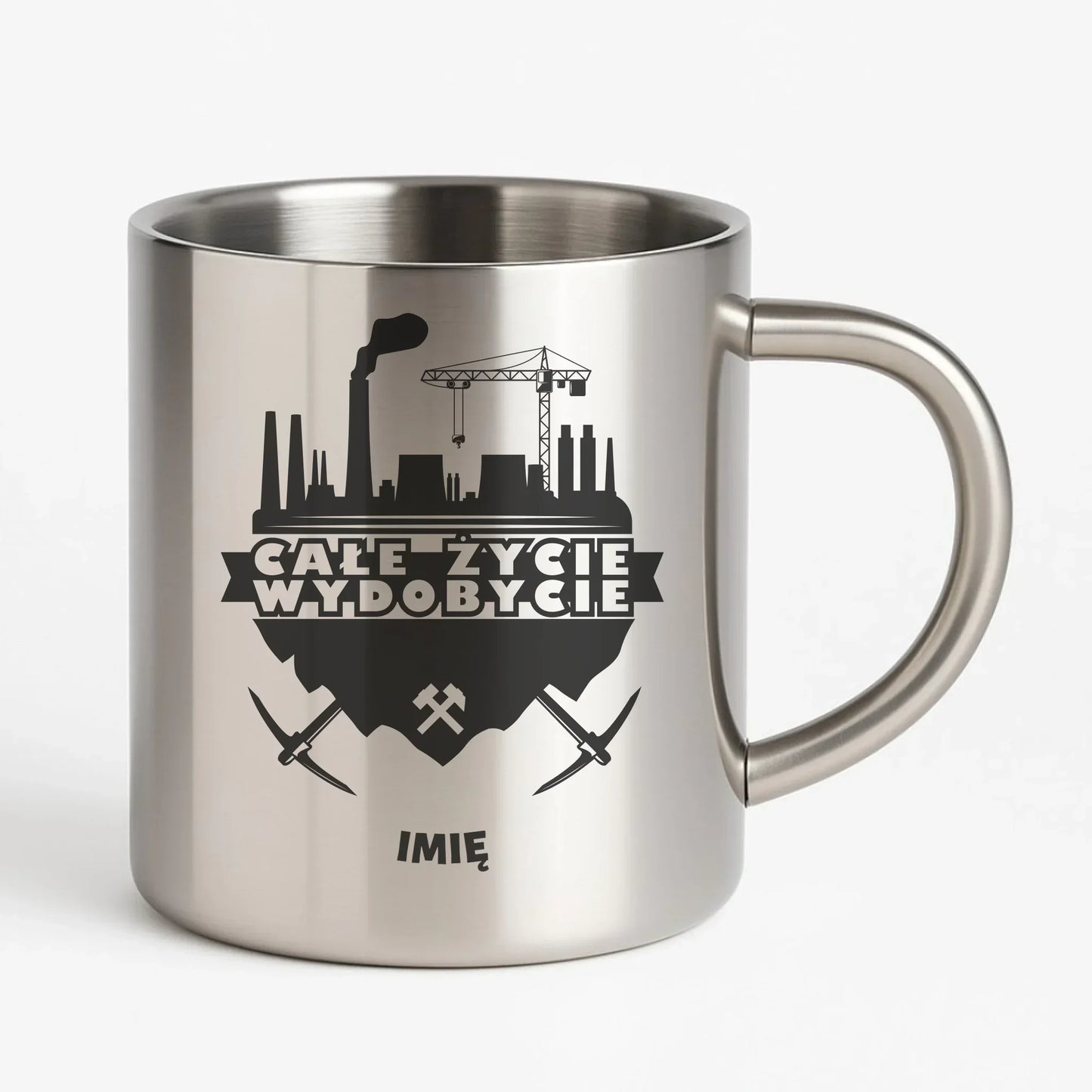 Całe życie wydobycie imię | Personalizowany kubek metalowy dla górnika G09 - StoryCups.pl