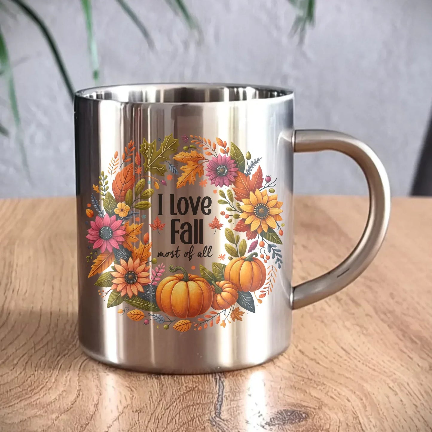 I Love Fall most of all jesieniara | Kubek metalowy jesienny JS03 - StoryCups.pl