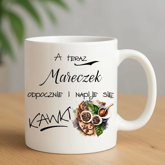 Kubek - Odpocznie i napije się kawki prezent dla kawosza - personalizowany DCH04 - StoryCups.pl