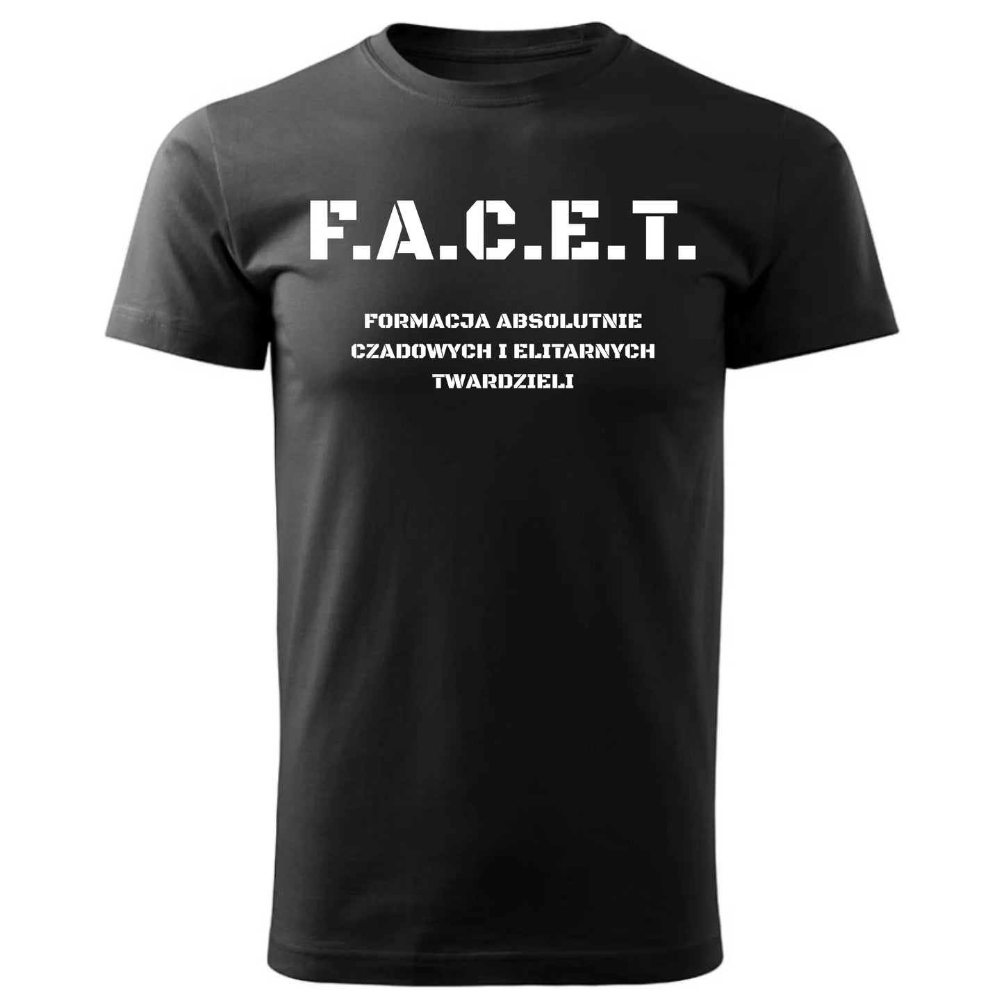 Śmieszna koszulka męska - Prezent dla chłopaka kolegi - F.A.C.E.T. Formacja Absolutnie Czadowych i Elitarnych Twardzieli DCH23 - StoryCups.pl