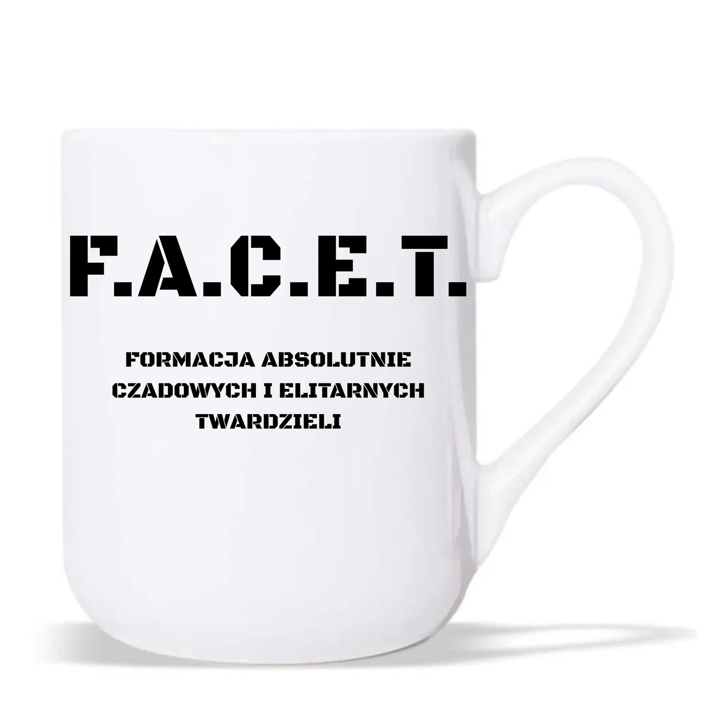 Śmieszny kubek elegant - Prezent dla chłopaka kolegi - F.A.C.E.T. Formacja Absolutnie Czadowych i Elitarnych Twardzieli DCH23 - StoryCups.pl