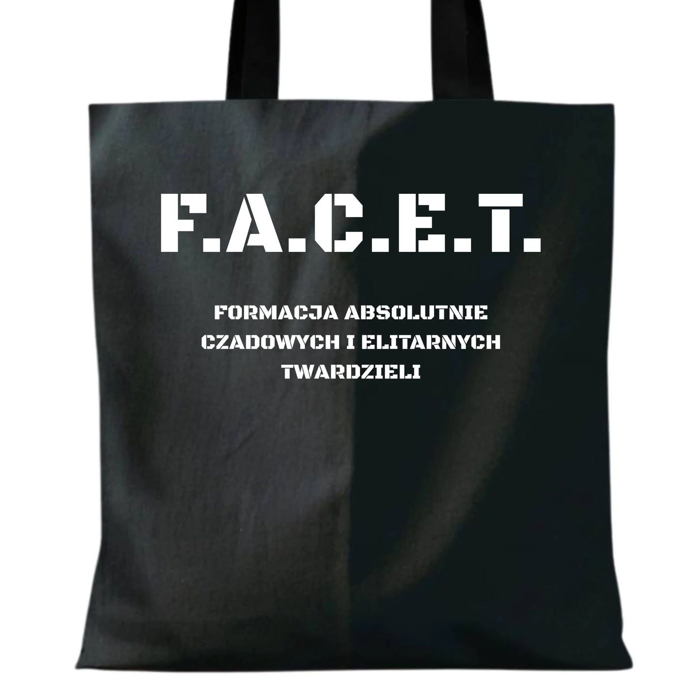 Torba - Prezent dla chłopaka kolegi - F.A.C.E.T. Formacja Absolutnie Czadowych i Elitarnych Twardzieli DCH23 - StoryCups.pl