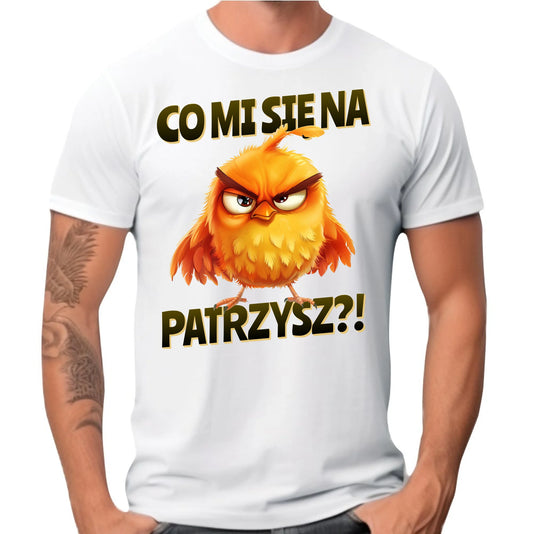Śmieszna koszulka męska - Prezent dla chłopaka kolegi - Co mi się na ptaka patrzysz DCH24 - StoryCups.pl