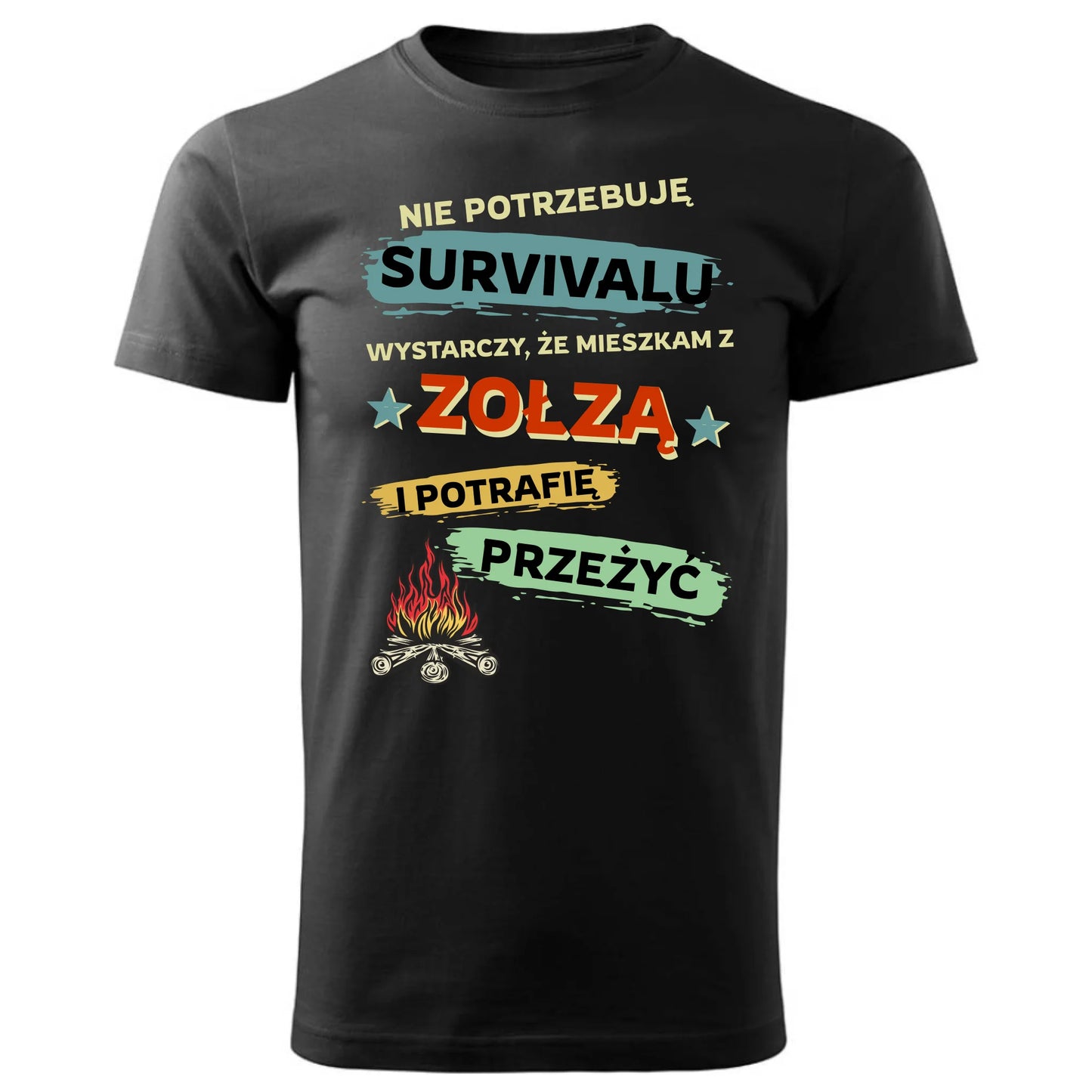 Koszulka męska – Prezent dla chłopaka męża - Nie potrzebuję survivalu, mieszkam z zołzą DCH25 - StoryCups.pl