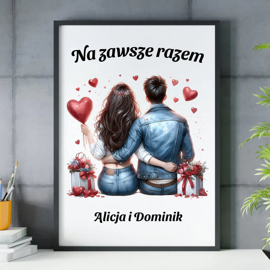 Plakat w ramie dla par - prezent dla dziewczyny i chłopaka - Na zawsze razem - personalizowany W07 - StoryCups.pl
