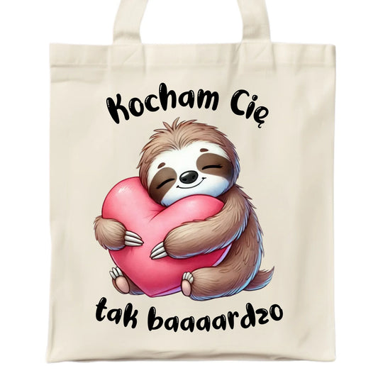 Torba - Leniwiec Kocham Cię tak baaaardzo W16 - StoryCups.pl