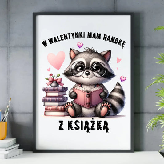 Plakat w ramie na Walentynki dla mola książkowego – Mam randkę z książką W20 - StoryCups.pl