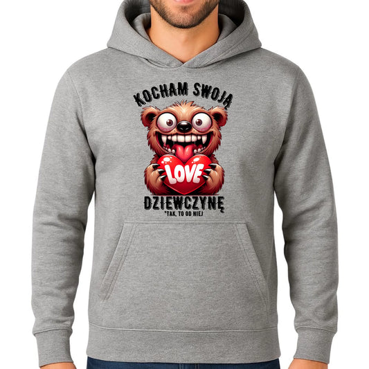 Bluza męska z kapturem - prezent dla chłopaka - Kocham swoją dziewczynę W30 - StoryCups.pl