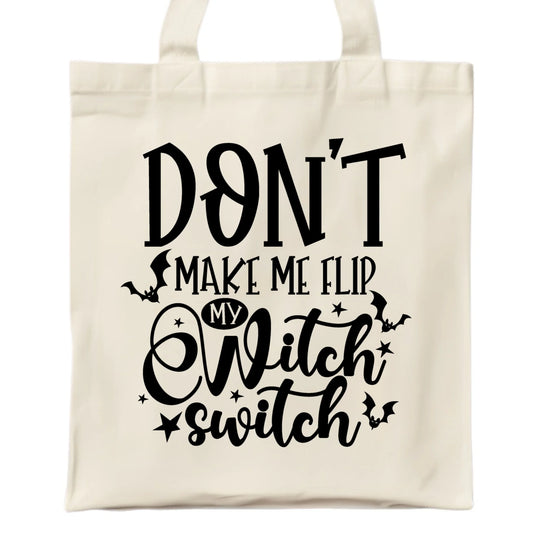 Torba na Halloween - Don't make me flip my witch switch - śmieszna HL11 - StoryCups.pl