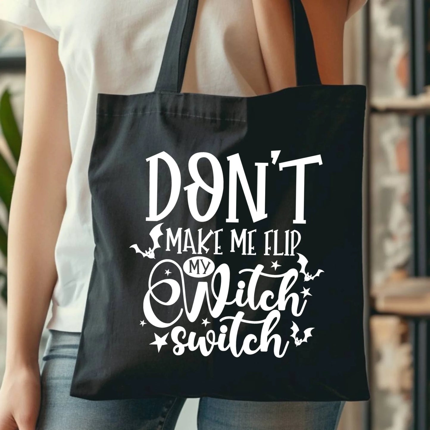 Torba na Halloween - Don't make me flip my witch switch - śmieszna HL11 - StoryCups.pl