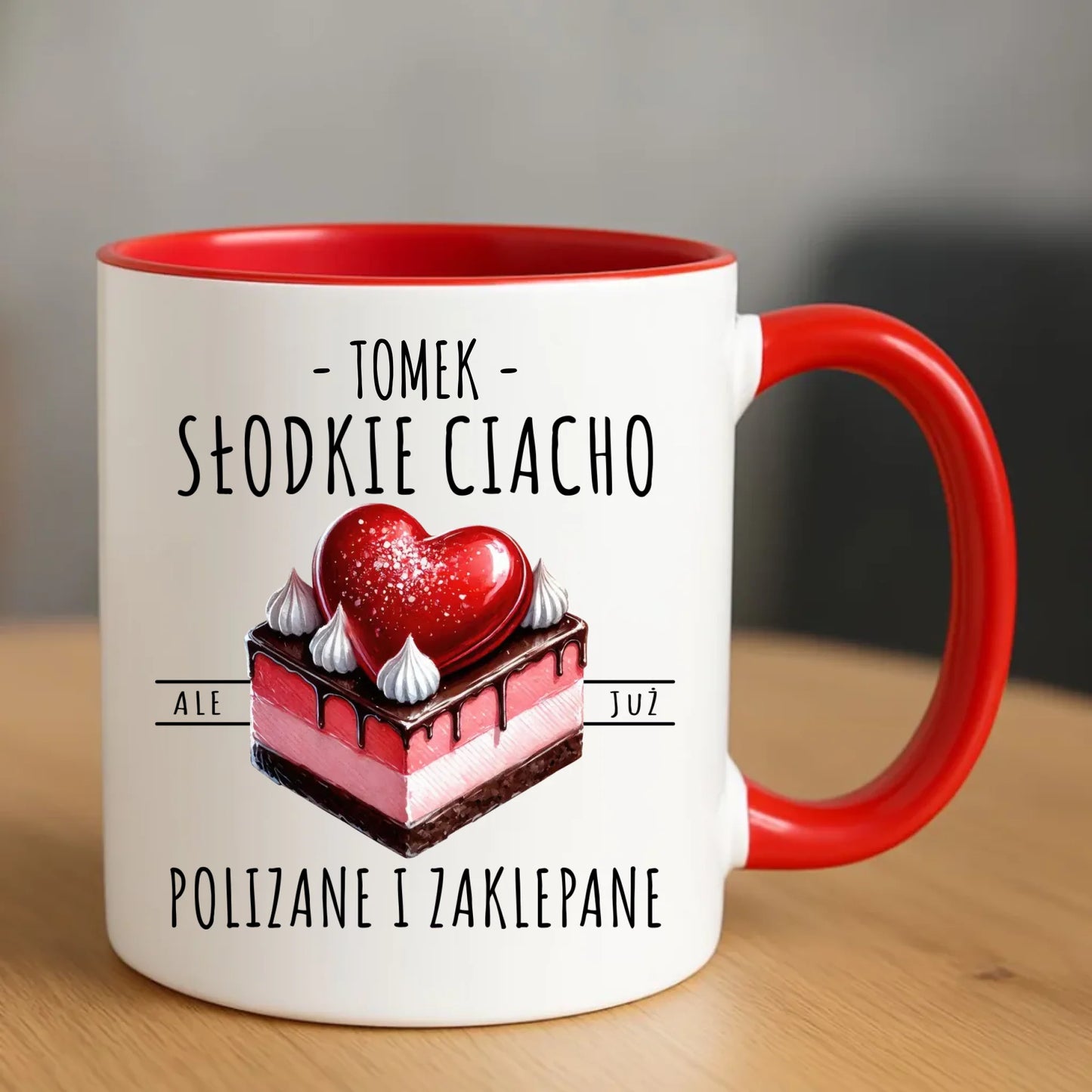 Kubek - Słodkie ciacho polizane i zaklepane - personalizowany W36 - StoryCups.pl