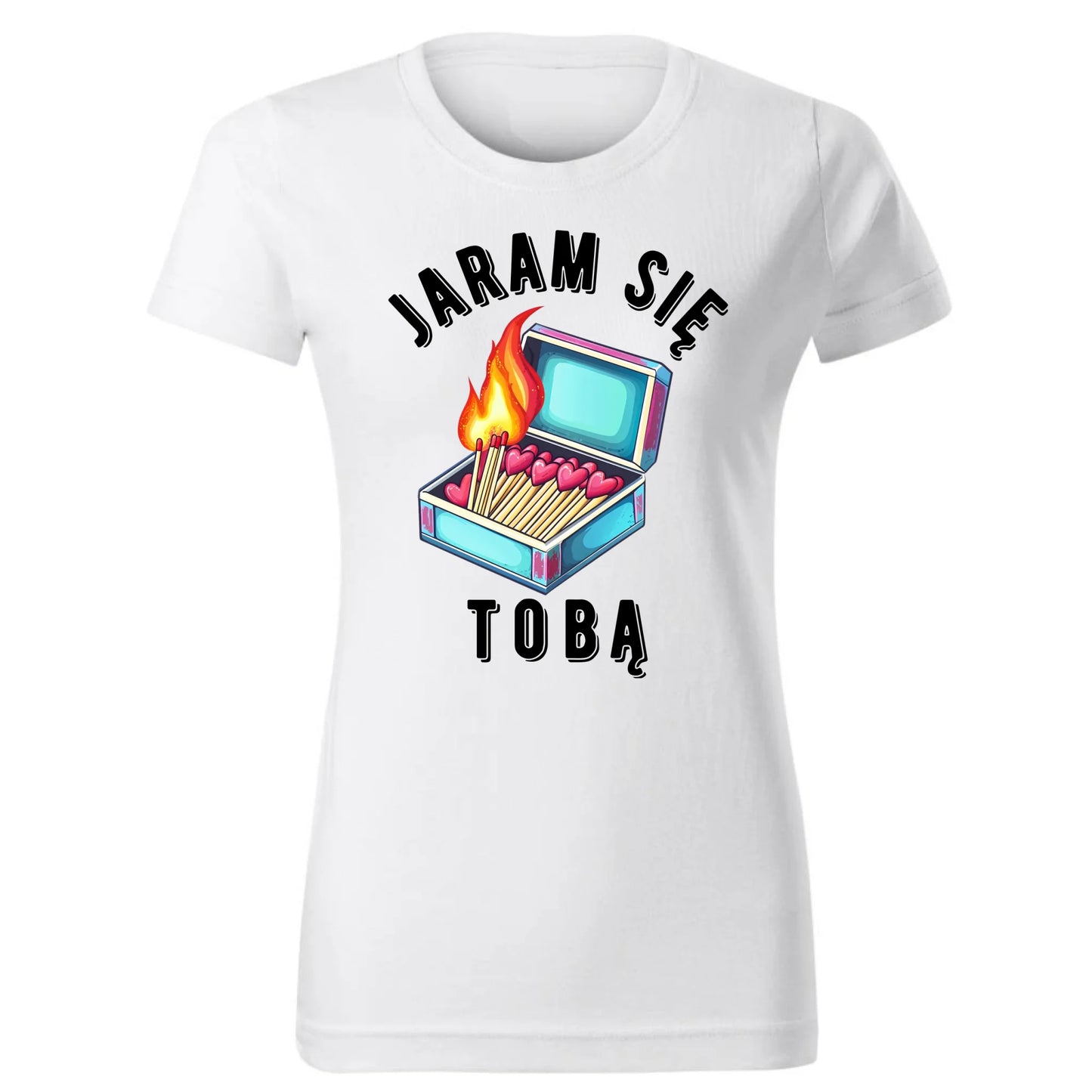 Koszulka damska - Jaram się Tobą W39 - StoryCups.pl