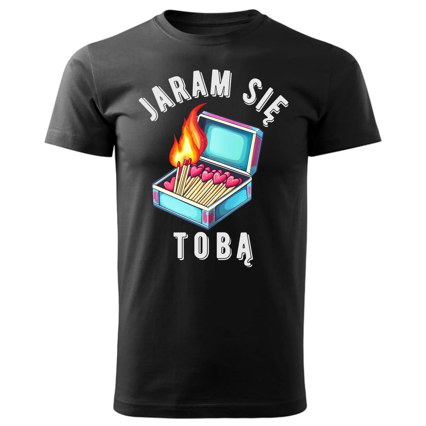 Koszulka męska - Jaram się Tobą W39 - StoryCups.pl