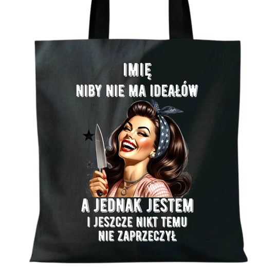 Torba - Niby nie ma ideałów - personalizowana DZ01 - StoryCups.pl