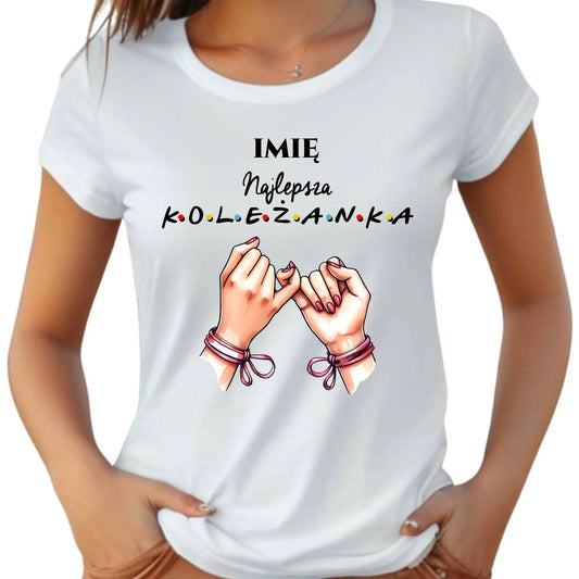 Koszulka damska - Najlepsza koleżanka - personalizowana DZ02 - StoryCups.pl