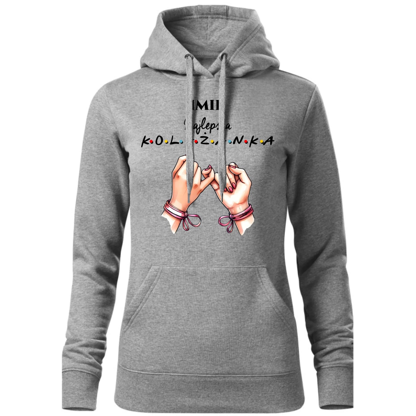 Bluza damska z kapturem - Najlepsza koleżanka - personalizowana DZ02 - StoryCups.pl