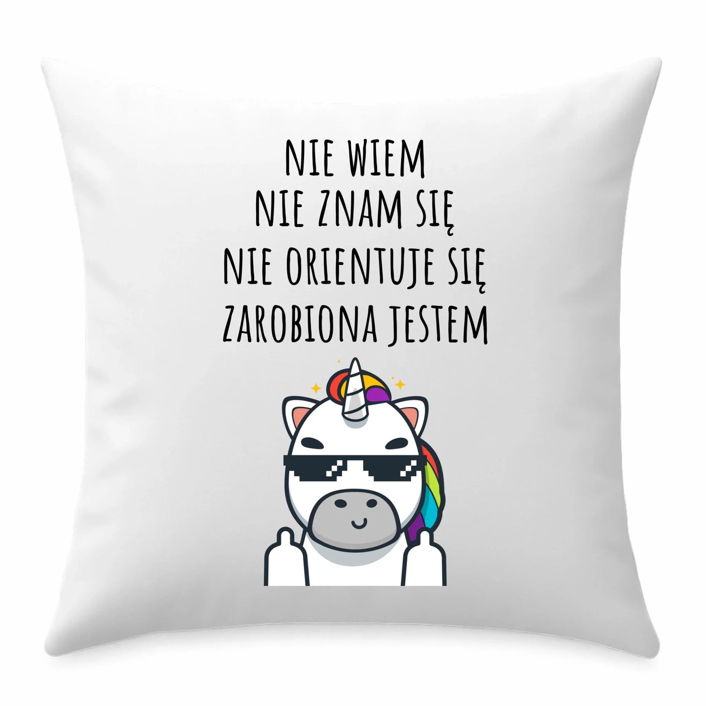 Śmieszna poduszka z napisem - Nie wiem, nie znam się, zarobiona jestem DZ05 - StoryCups.pl