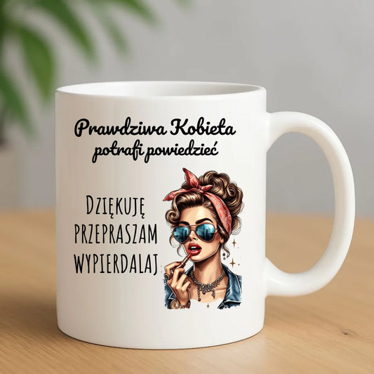 Kubek - Prawdziwa kobieta - bez cenzury DZ15 - StoryCups.pl