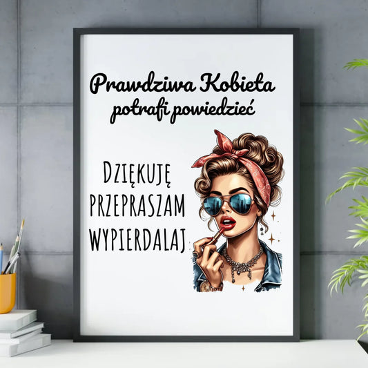 Plakat w ramie - Prawdziwa kobieta - bez cenzury DZ15 - StoryCups.pl