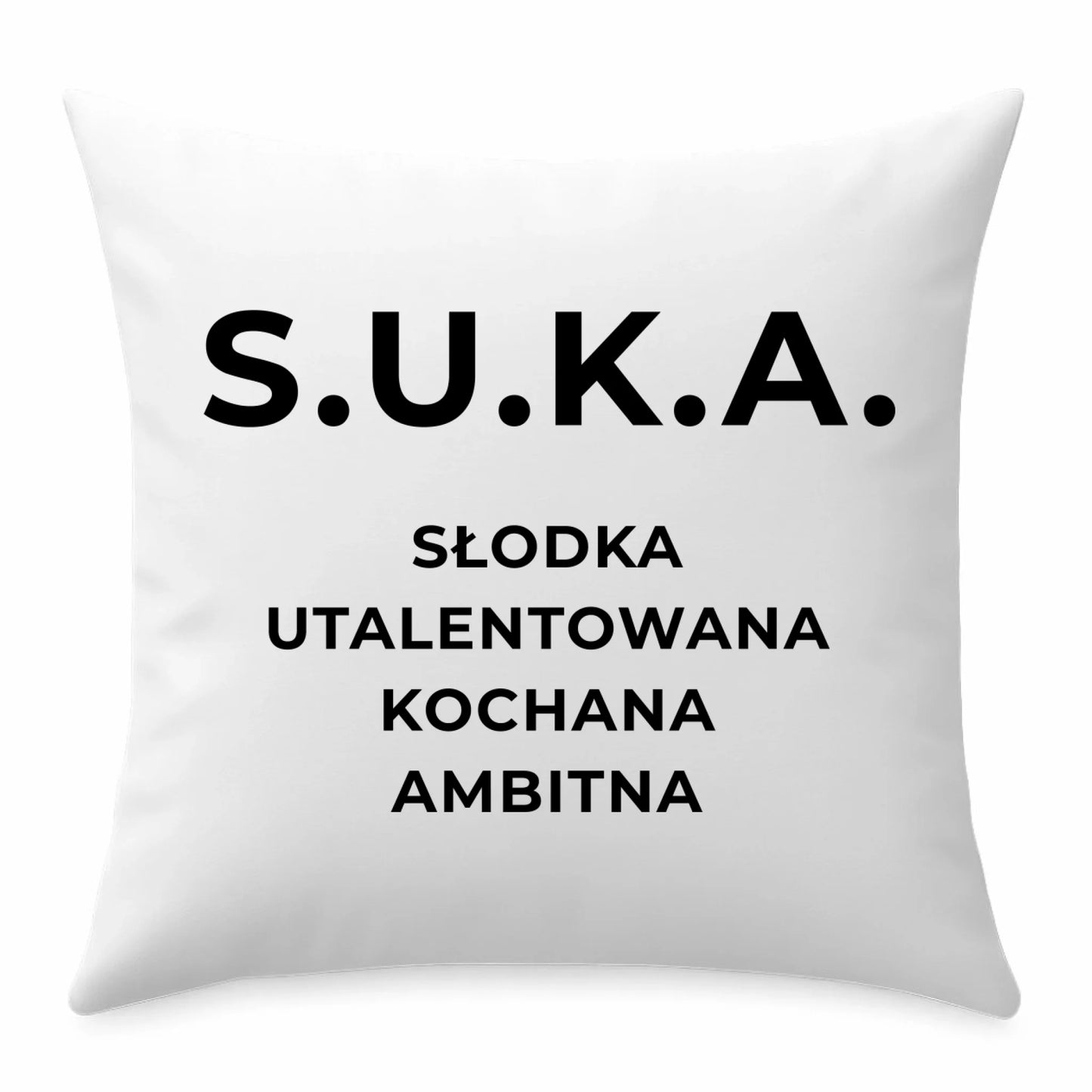 Poduszka - S.U.K.A. - śmieszny prezent dla niej - bez cenzury DZ16 - StoryCups.pl