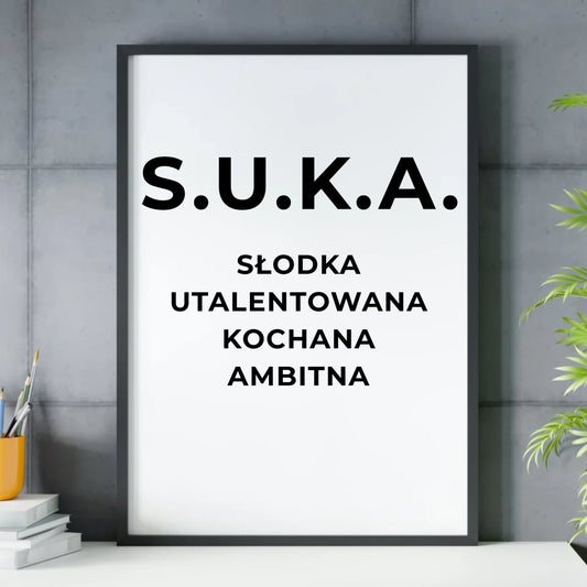 Plakat w ramie - S.U.K.A. - śmieszny prezent dla niej - bez cenzury DZ16 - StoryCups.pl