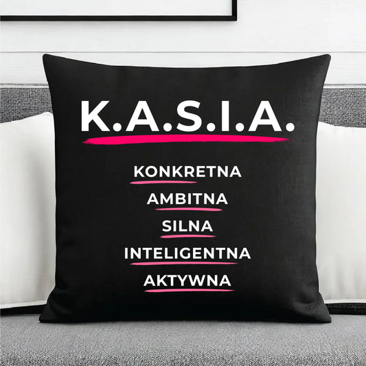 Poduszka dekoracyjna - prezent dla Kasi - Katarzyna - K.A.S.I.A. DZ17 - StoryCups.pl