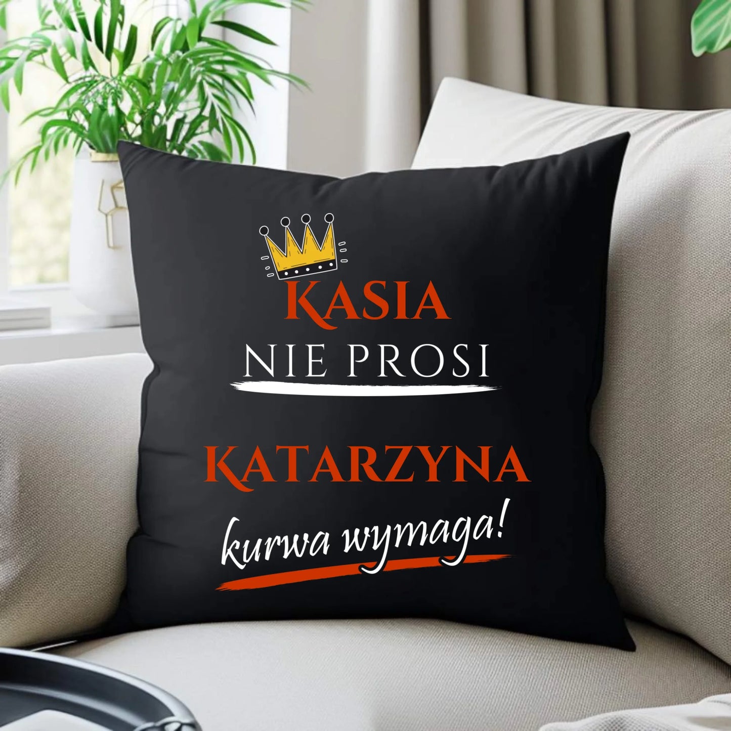 Poduszka dekoracyjna - Nie prosi, ku**a wymaga - bez cenzury - personalizowana DZ18 - StoryCups.pl