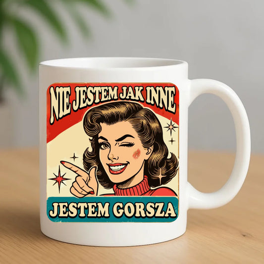 Kubek - Nie jestem jak inne, jestem gorsza - w stylu retro DZ07 - StoryCups.pl