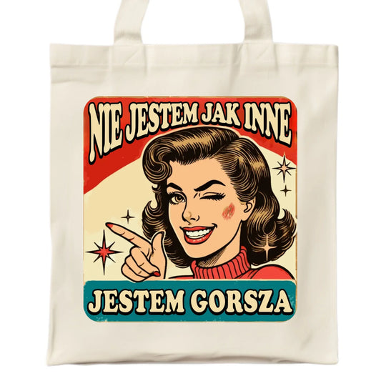 Torba - Nie jestem jak inne, jestem gorsza - w stylu retro DZ07 - StoryCups.pl