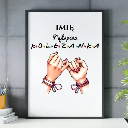Plakat w ramie - Najlepsza koleżanka - personalizowany DZ02 - StoryCups.pl
