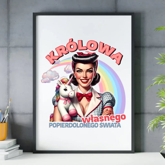Retro plakat w ramie – Królowa własnego popierd*onego świata - bez cenzury DZ08 - StoryCups.pl