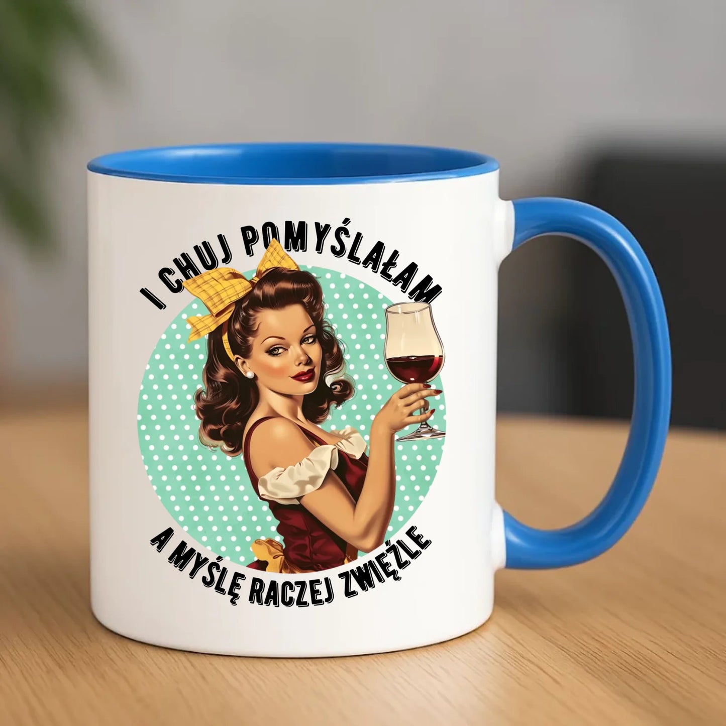 Śmieszny kubek retro - I ch*j pomyślałam, a myślę raczej zwięźle – bez cenzury DZ13 - StoryCups.pl