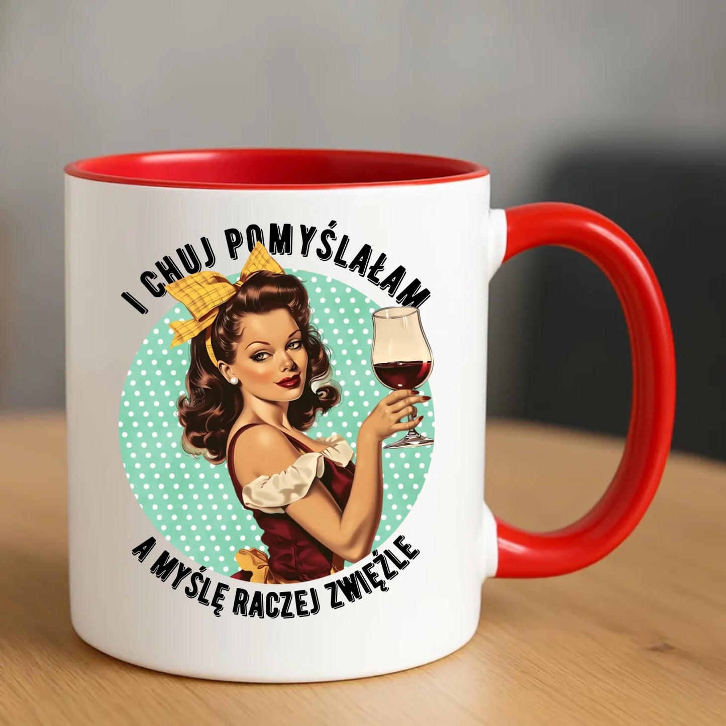 Śmieszny kubek retro - I ch*j pomyślałam, a myślę raczej zwięźle – bez cenzury DZ13 - StoryCups.pl