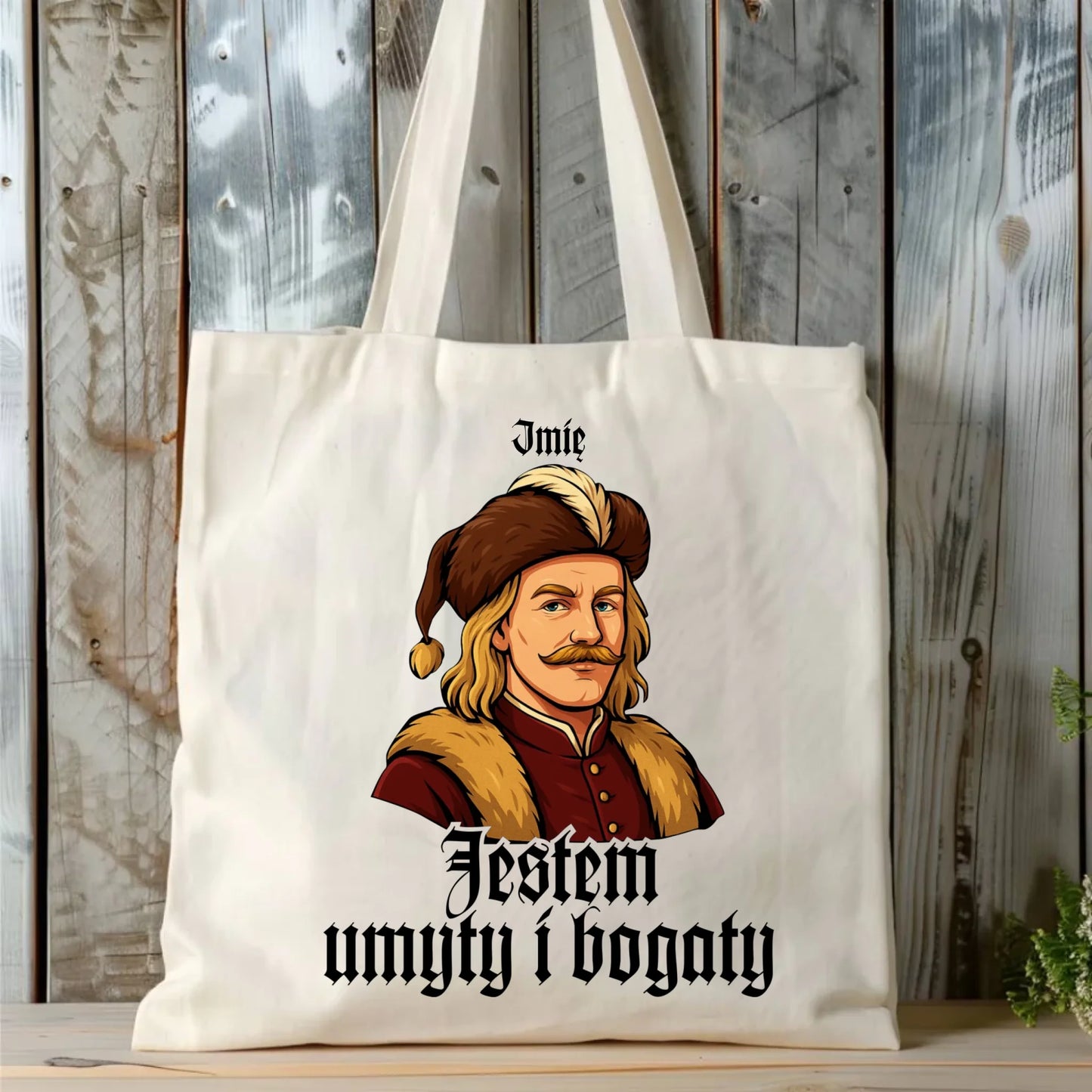 Torba - Jestem umyty i bogaty - dla fanów serialu 1670 - personalizowana H60 - StoryCups.pl
