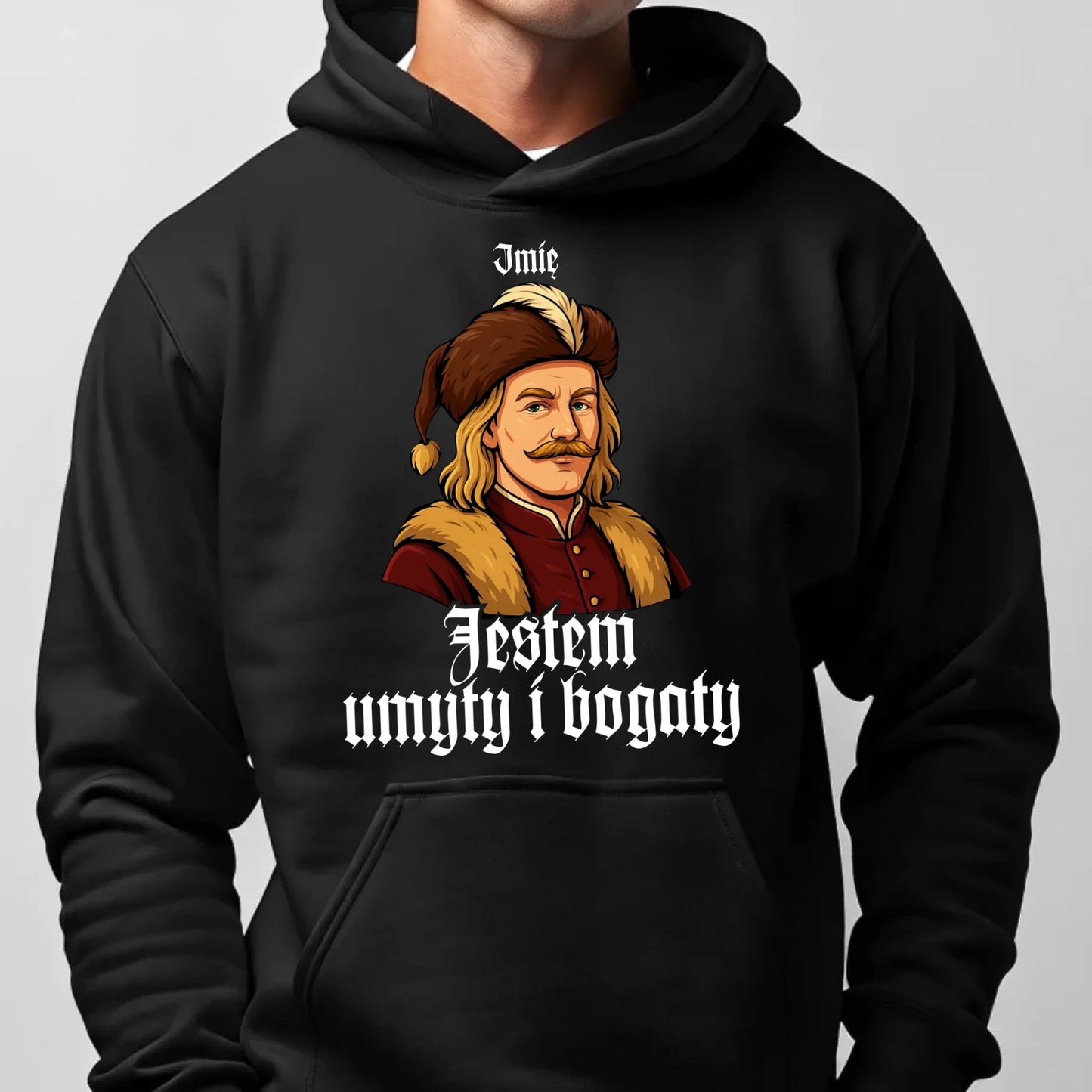 Bluza męska z kapturem - Jestem umyty i bogaty - dla fanów serialu 1670 - personalizowana H60 - StoryCups.pl