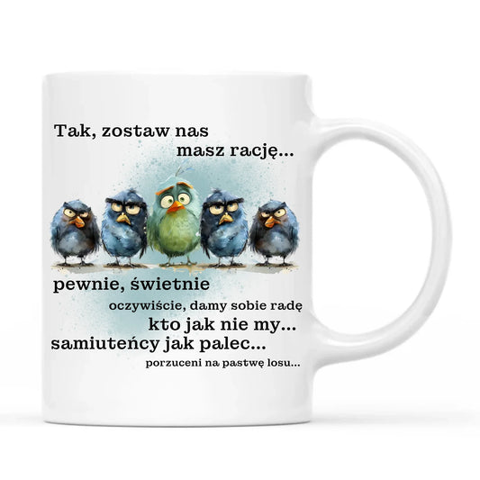 Kubek na odejście z pracy - Tak, zostaw nas OP06 - StoryCups.pl