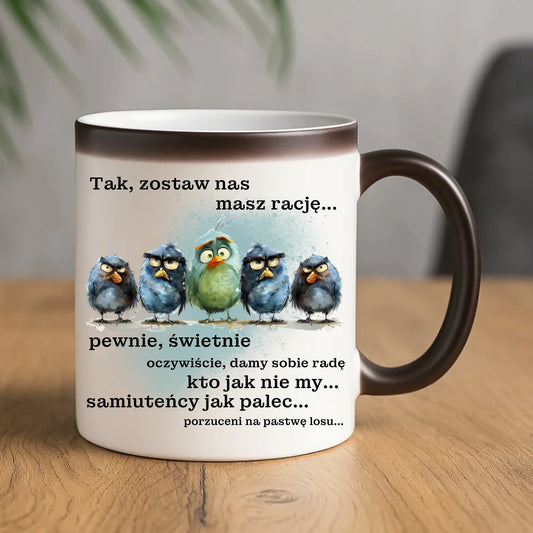 Kubek magiczny na odejście z pracy - Tak, zostaw nas OP06 - StoryCups.pl