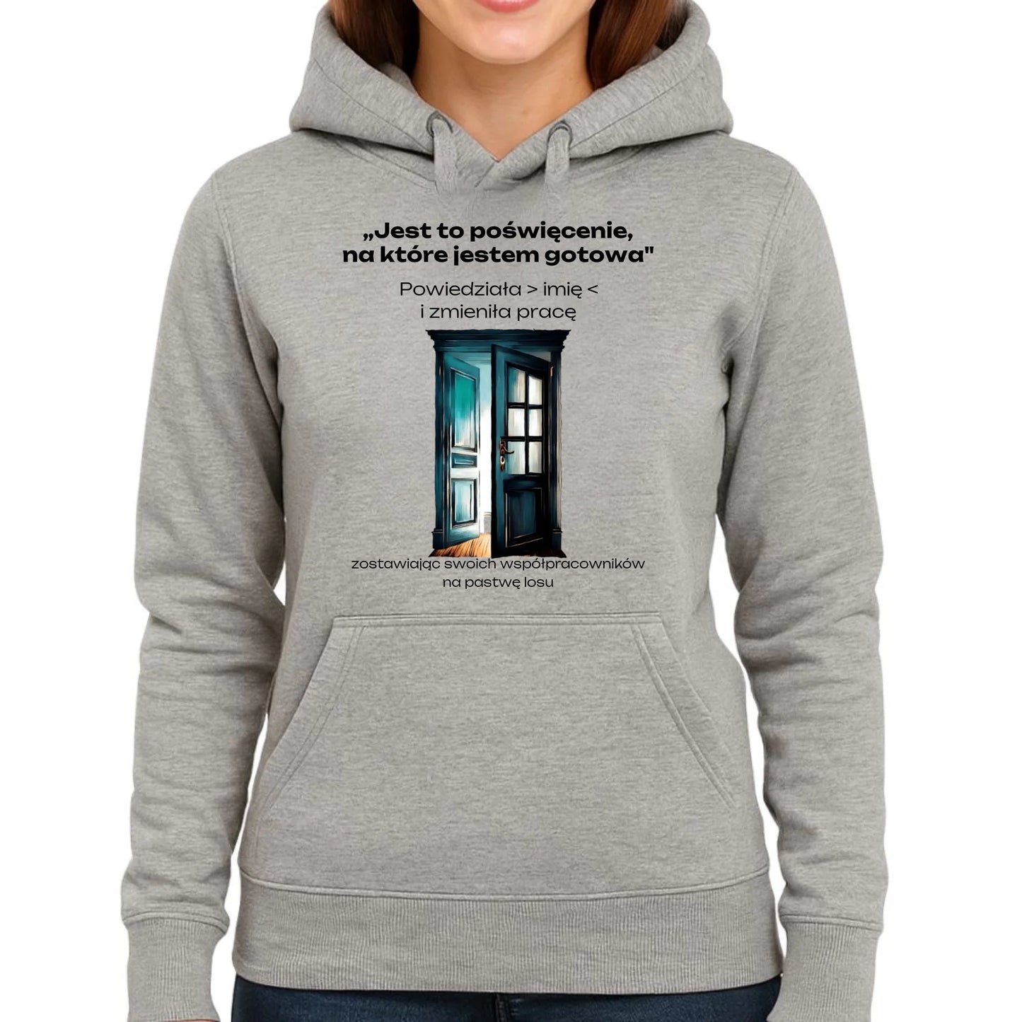 Bluza damska z kapturem na odejście z pracy - Poświęcenie, na które jestem gotowa - personalizowana OP02 - StoryCups.pl