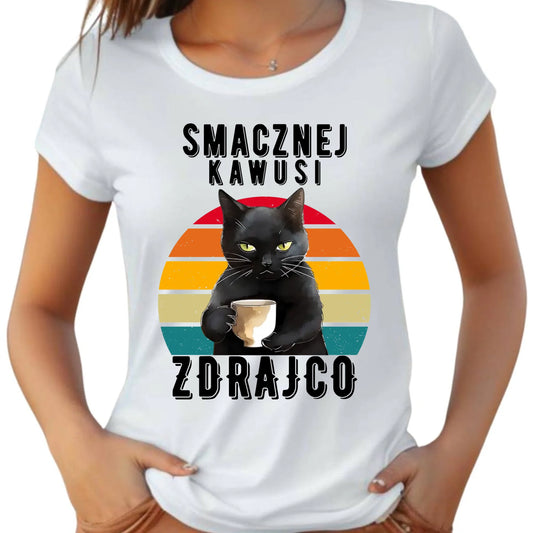 Koszulka damska na odejście z pracy - Smacznej kawusi zdrajco OP03 - StoryCups.pl