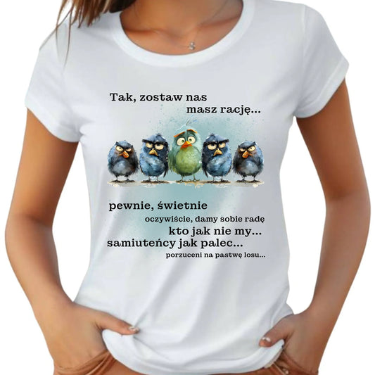 Koszulka damska na odejście z pracy - Tak, zostaw nas OP06 - StoryCups.pl