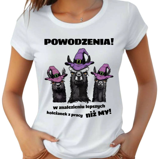 Koszulka damska na odejście z pracy - Powodzenia w znalezieniu lepszych koleżanek OP07 - StoryCups.pl