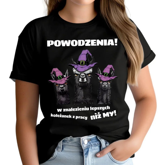 Koszulka damska na odejście z pracy - Powodzenia w znalezieniu lepszych koleżanek OP07 - StoryCups.pl