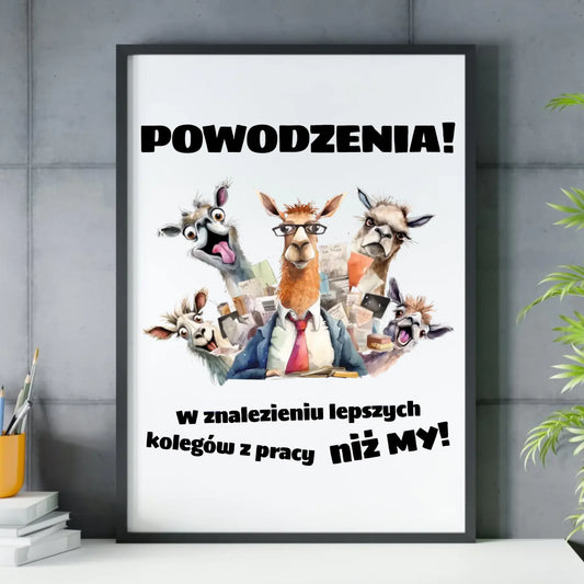 Plakat w ramie na odejście z pracy - Powodzenia w znalezieniu lepszych kolegów OP08 - StoryCups.pl