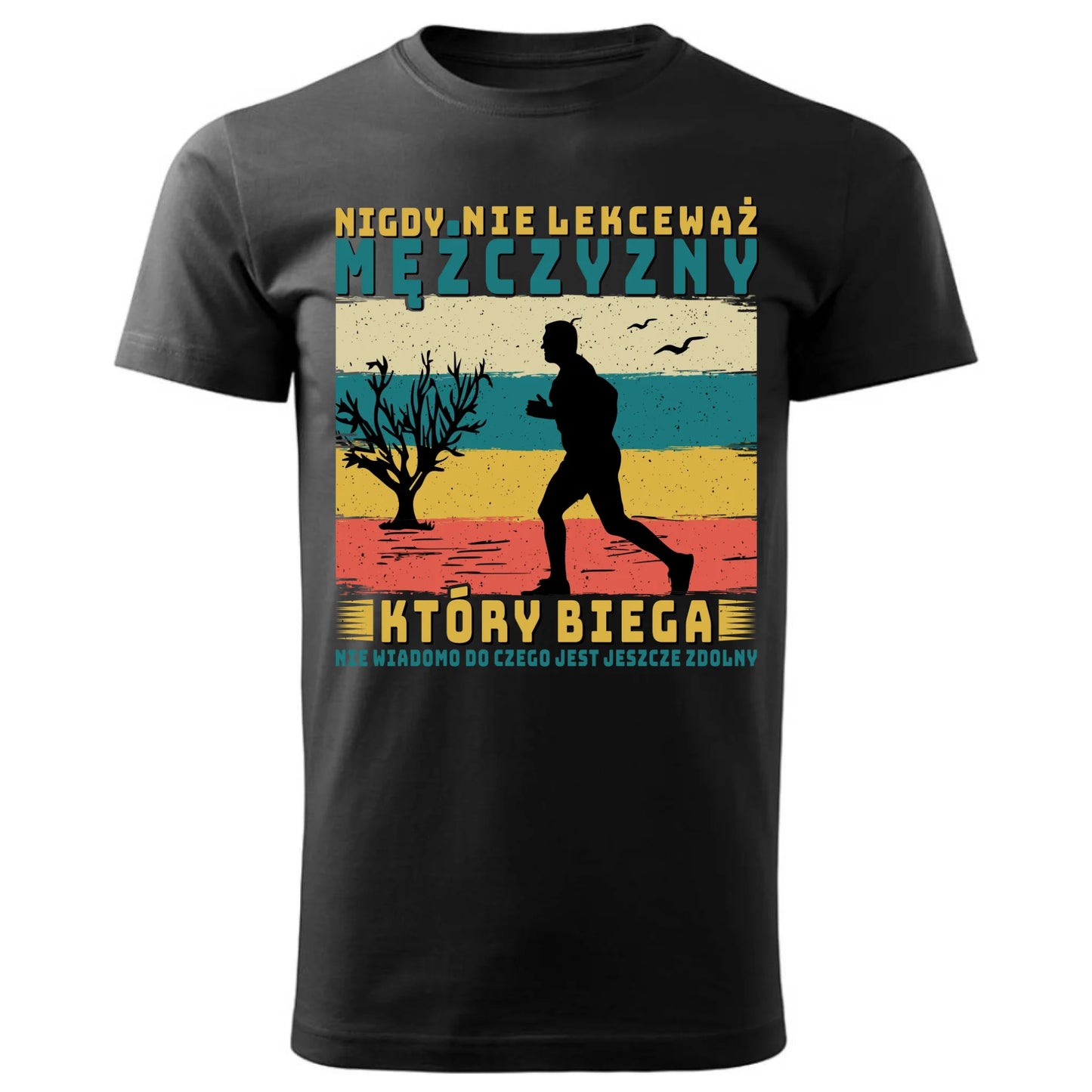 Koszulka męska dla biegacza - Nigdy nie lekceważ HB03